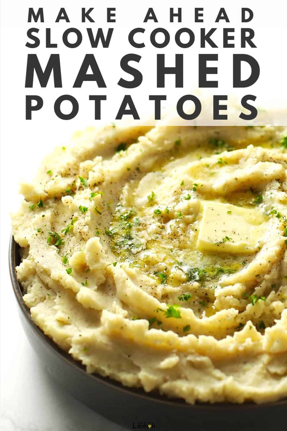 MakeAhead Slow Cooker Mashed Potatoes Zested Lemon
